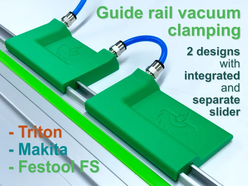 Vacuum Clamping for Festool & Makita Guide Rails