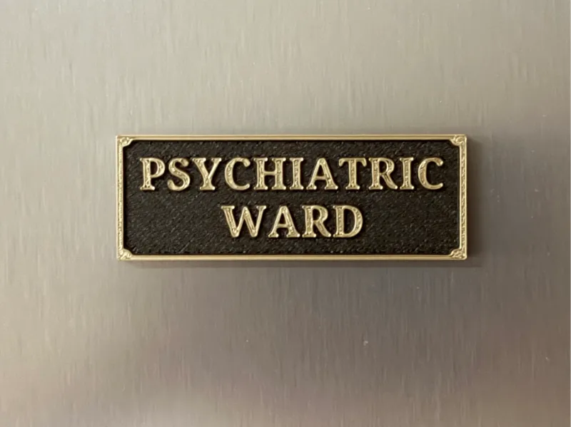 Psychiatric Ward Magnet