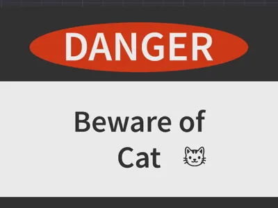 Beware of Cat