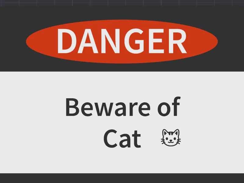 Beware of Cat