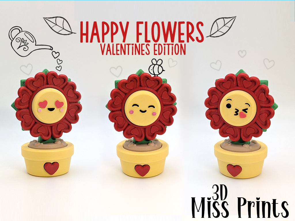 Happy Flowers (Valentines Edition)