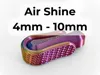 Air Shine (4mm - 10mm)