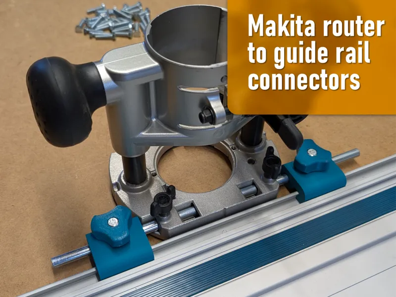CUSTOMISABLE Router to Makita Rail connector