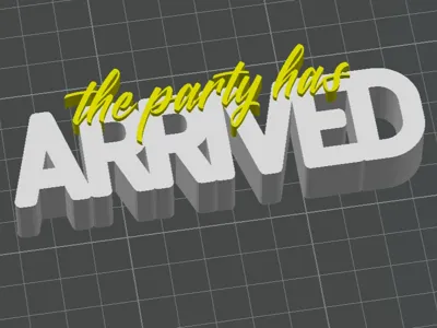 The Party has Arrived - Lettering - Decoration