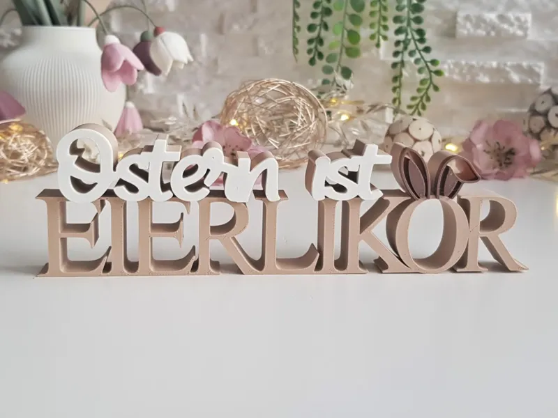 Deko Schriftzug - Ostern ist Eierlikör
