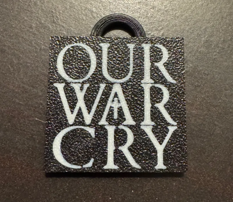 Keychain | "Our War Cry"