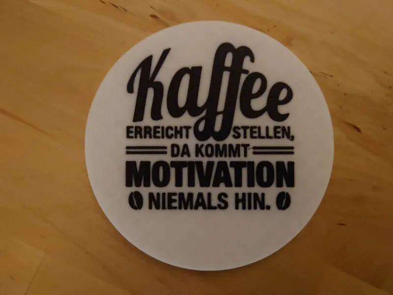 Untersetzer - Kaffee rechter stellen...
