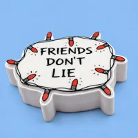 4 Colours - 3 Plates - Friends Don't Lie