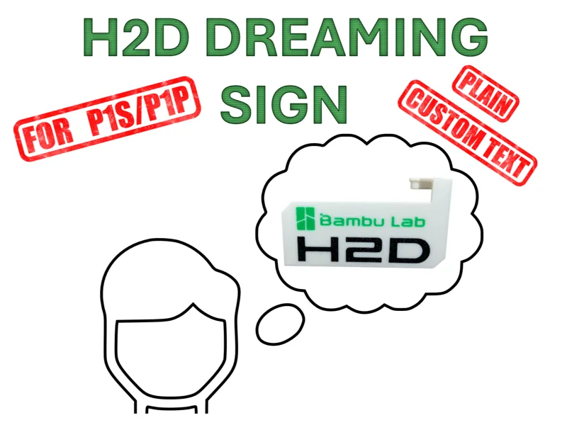 H2D Dreaming Sign