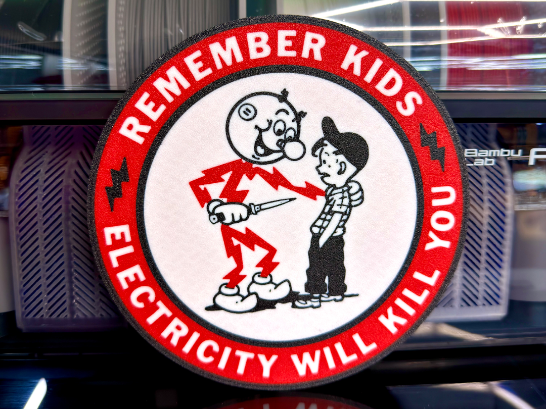 Remember Kids Electricity Will Kill You Sign