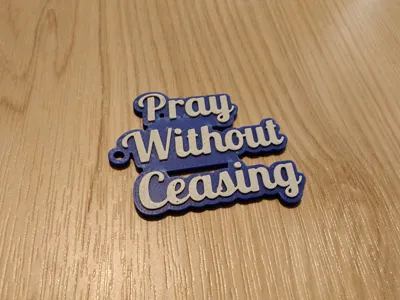 Pray Without Ceasing Keychain