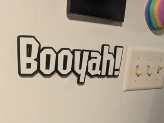 Booyah! Wall Sign - Splatoon Fan Art - 3D Sign