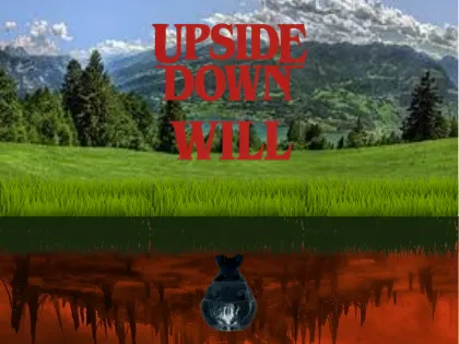 Upside down Will