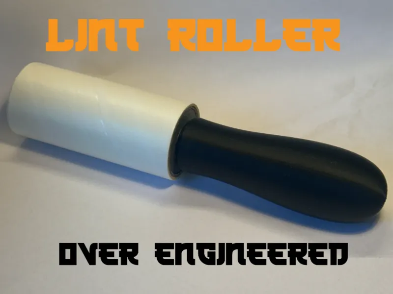 Over engineered lint roller handle