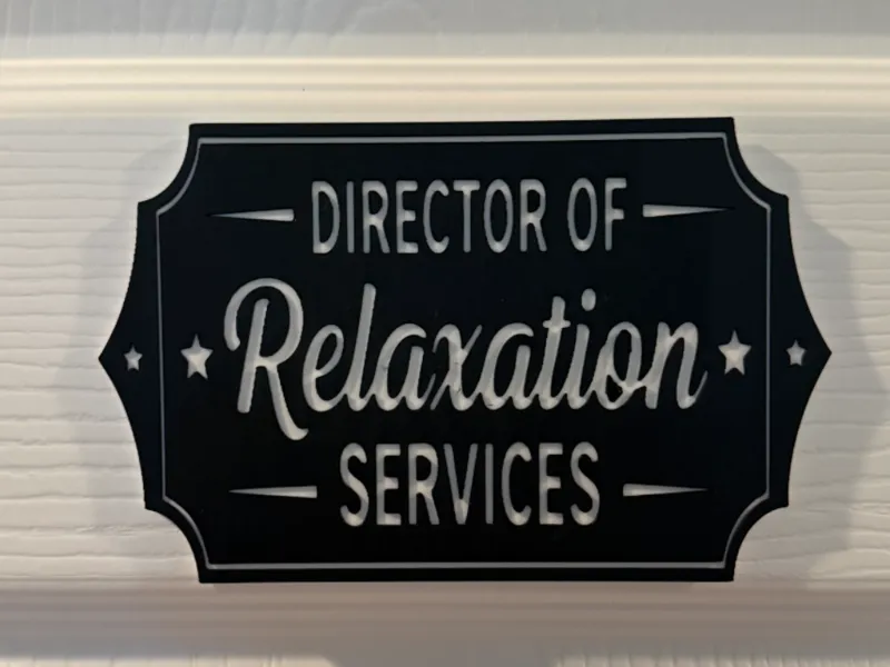 DIRECTOR OF RELAXATION SERVICES RETIREMENT SIGN