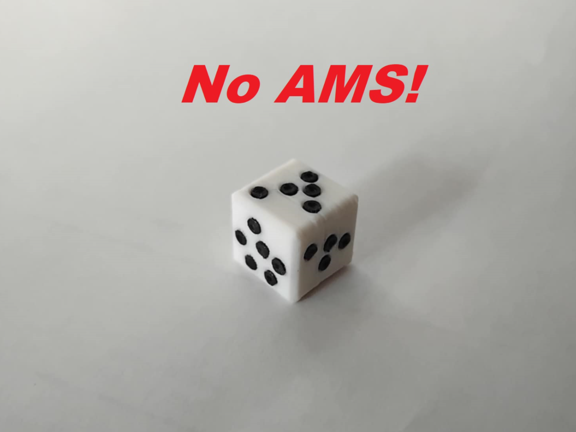 Annoying 6 sided die 2 multicolor (No AMS!)