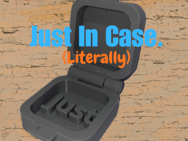 Just In Case (Pun)