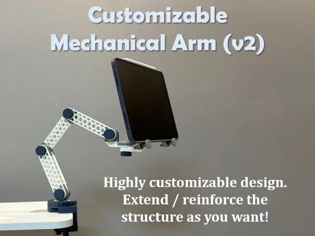 Customizable Mechanical Arm (v2)