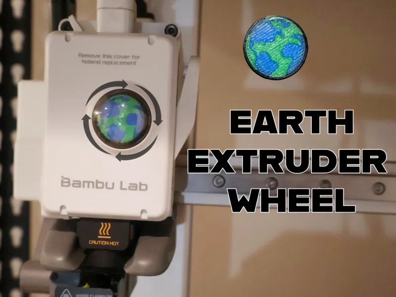 Spinning Earth Extruder Wheel - A1 or A1 Mini