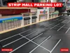 Strip Mall Parking Lot - All Parts