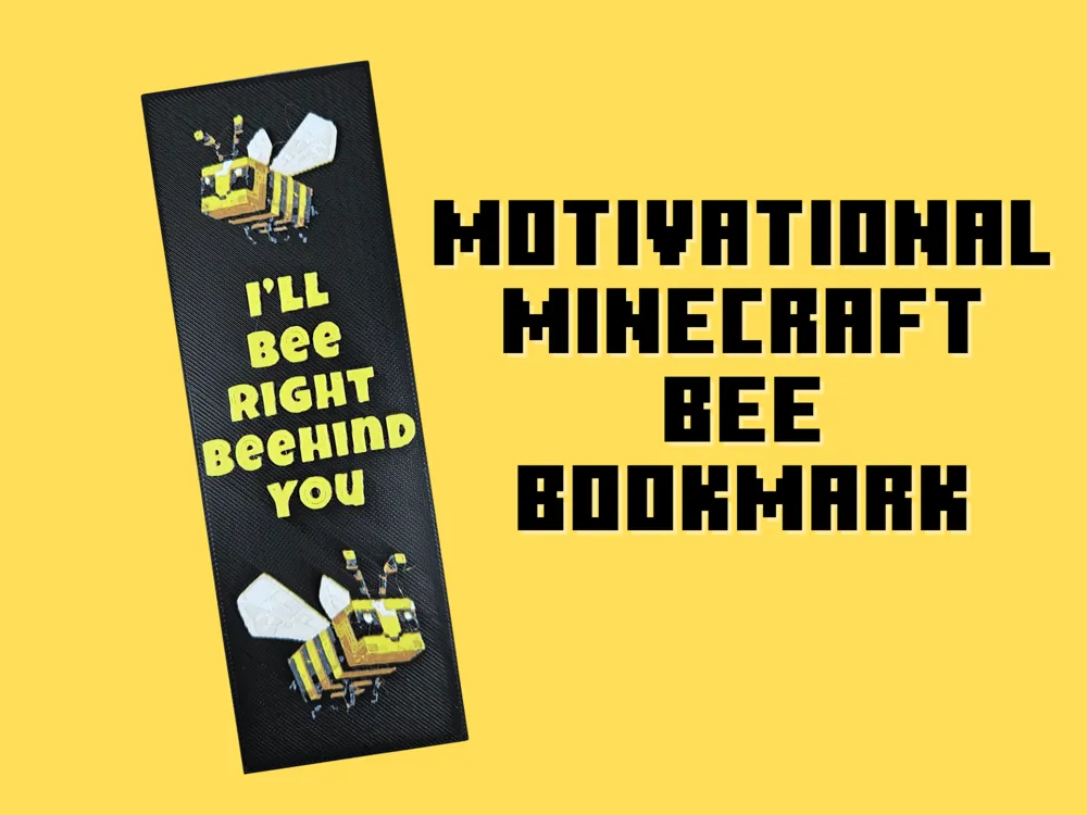 Motivational Minecraft Bee Bookmark