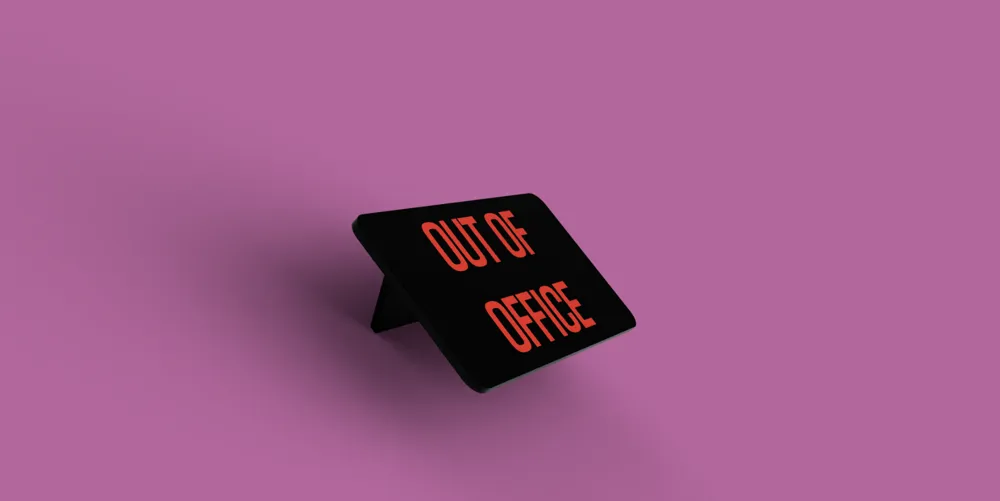 Out of office monitor / desk sign by CoNcLuZiOn MakerWorld