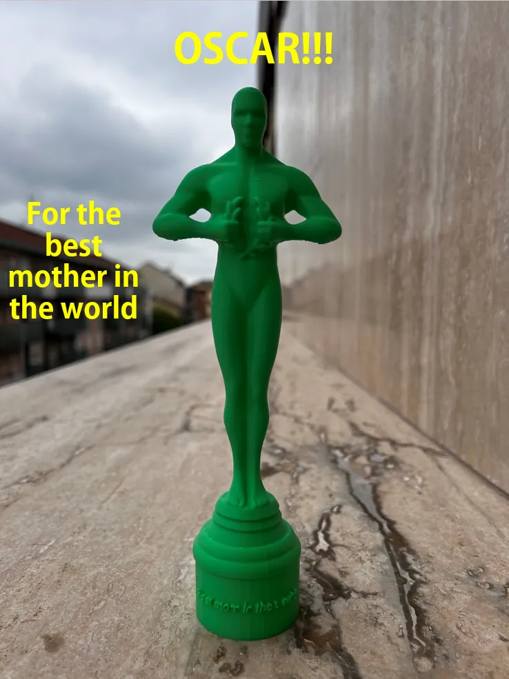 Oscar for the best mother in the world