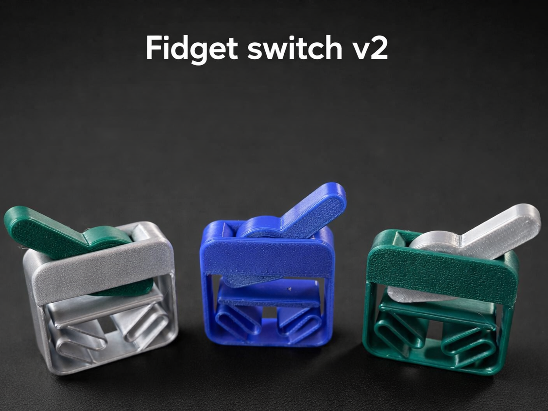 Fidget switch (kein AMS nötig)