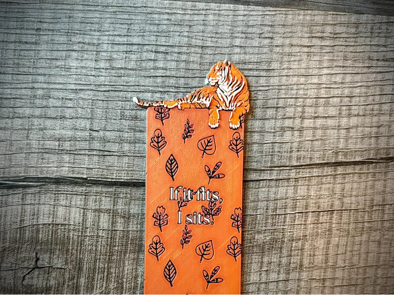 Tiger Topper Bookmark, No AMS, If it Fits I Sits