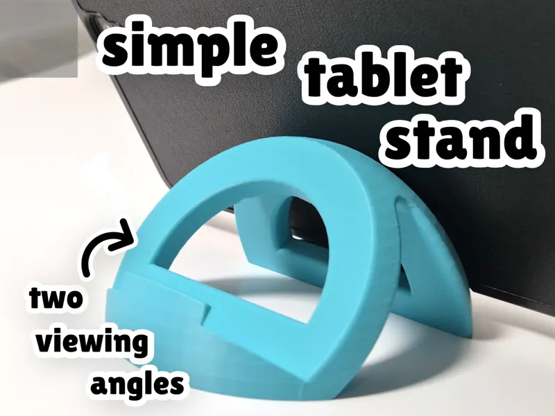 Simple Tablet Stand with Two Tilt Angles