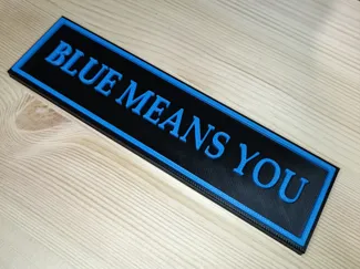 Bookshelf Sign - Blue Means You