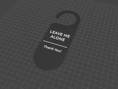 LEAVE ME ALONE Sign