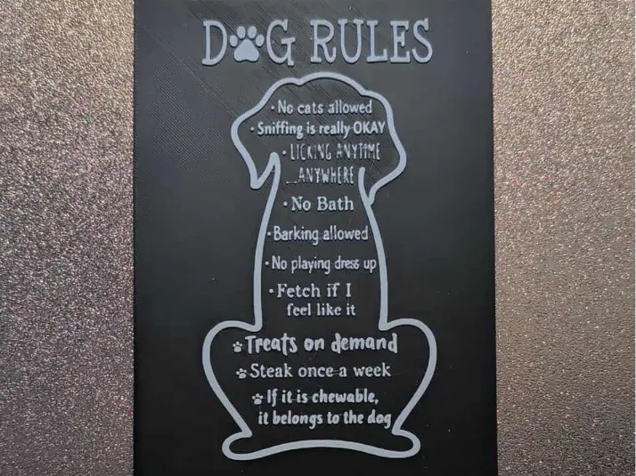 Dog rules - 2 colours - Free 3D Print Model - MakerWorld