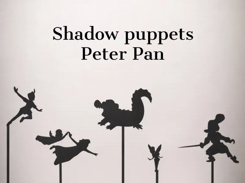 Shadow Puppets - Peter Pan