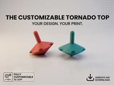 Customizable Tornado Top – Parametric Spinning Toy