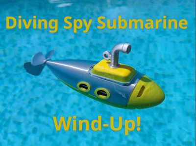 Wind-Up Spy Submarine That Really Dives