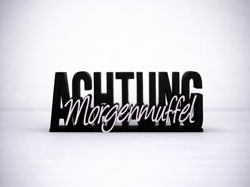 ACHTUNG Morgenmuffel Humorvolle 3D-Deko Typografie