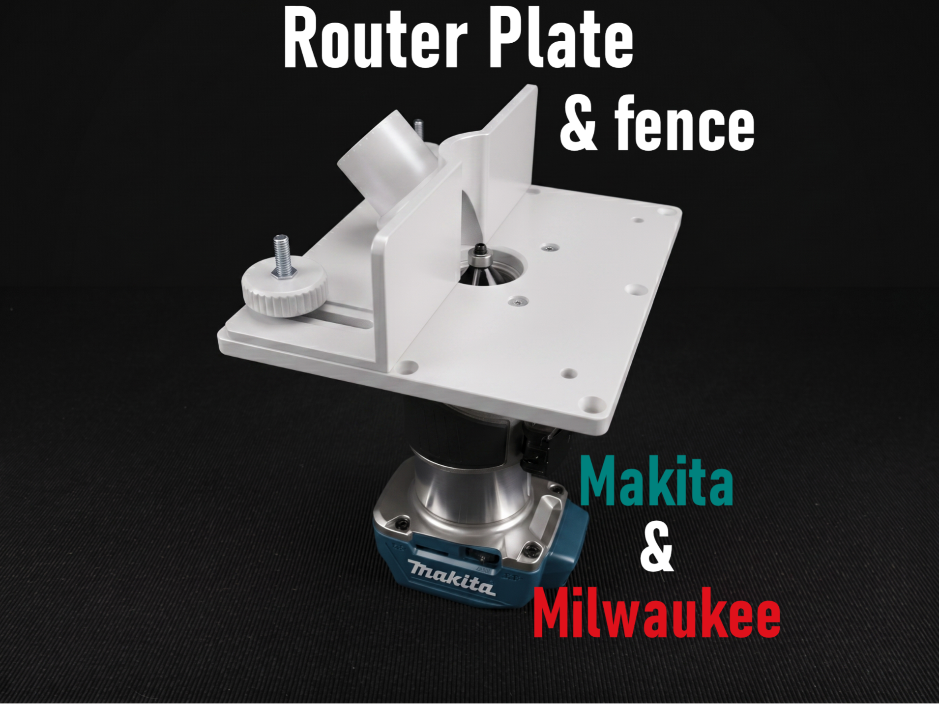 Makita & Milwaukee Router Plate & Fence