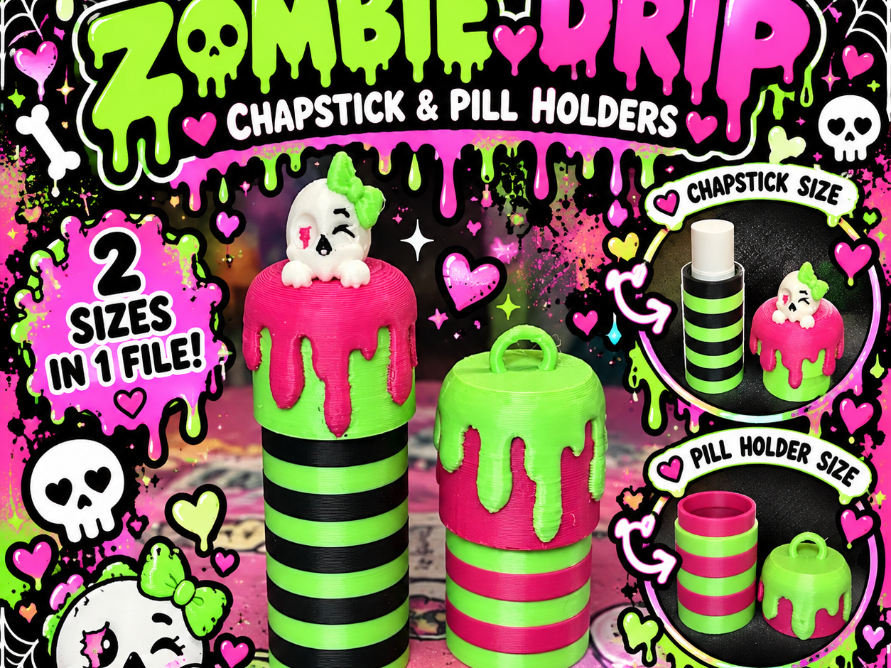 Zombie drip chapstick/pill holders 3D model