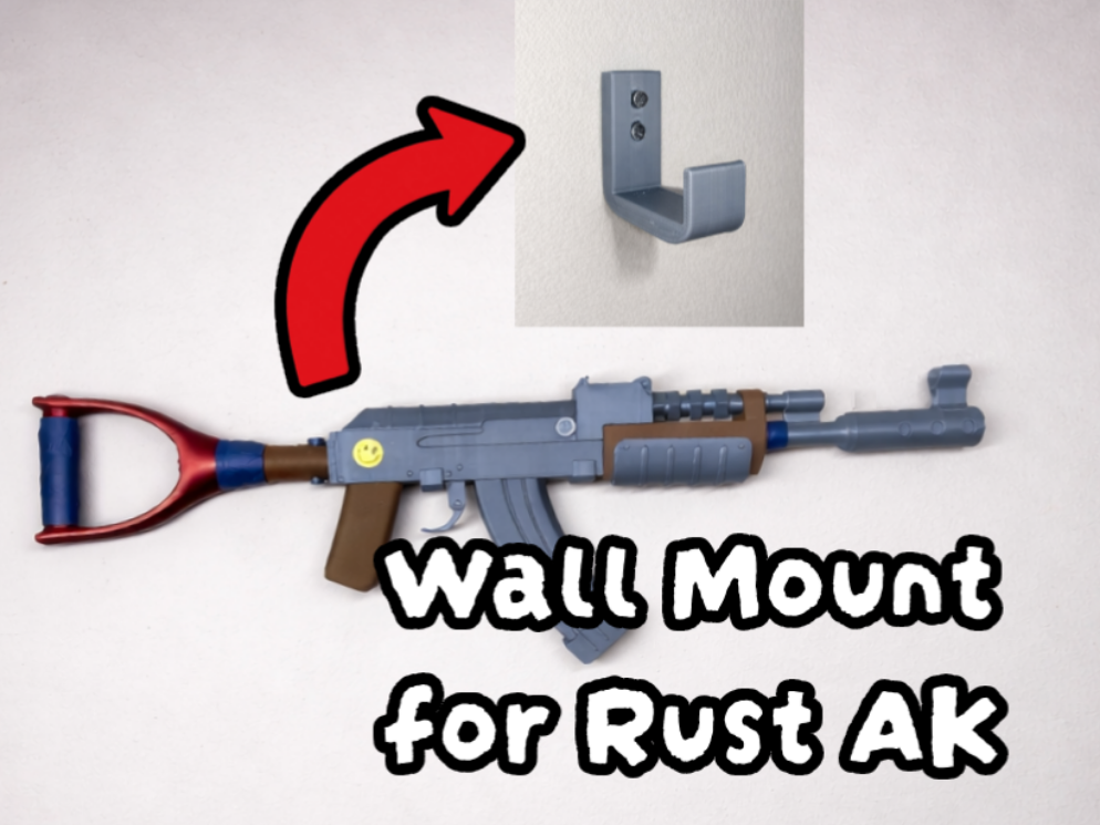 Wall mount for Rust AK