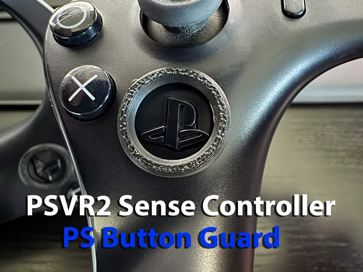 PS Button Guard for PSVR2 Sense Controller - Free 3D Print Model ...