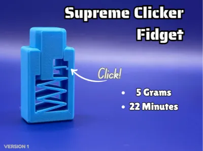 Supreme Clicker Fidget