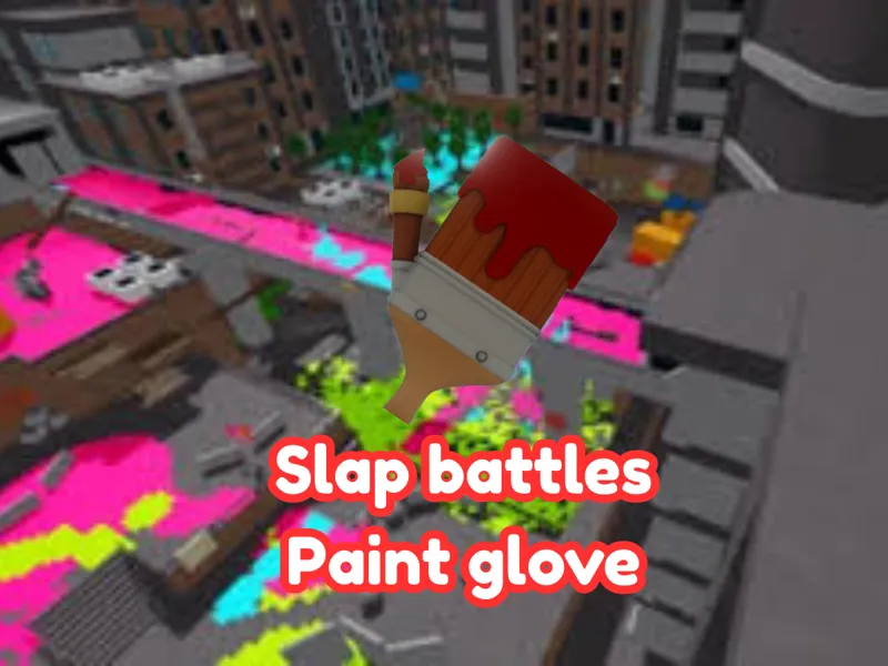 Slap battles paint glove