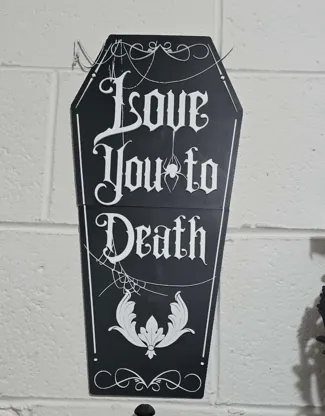 Love you to death coffin