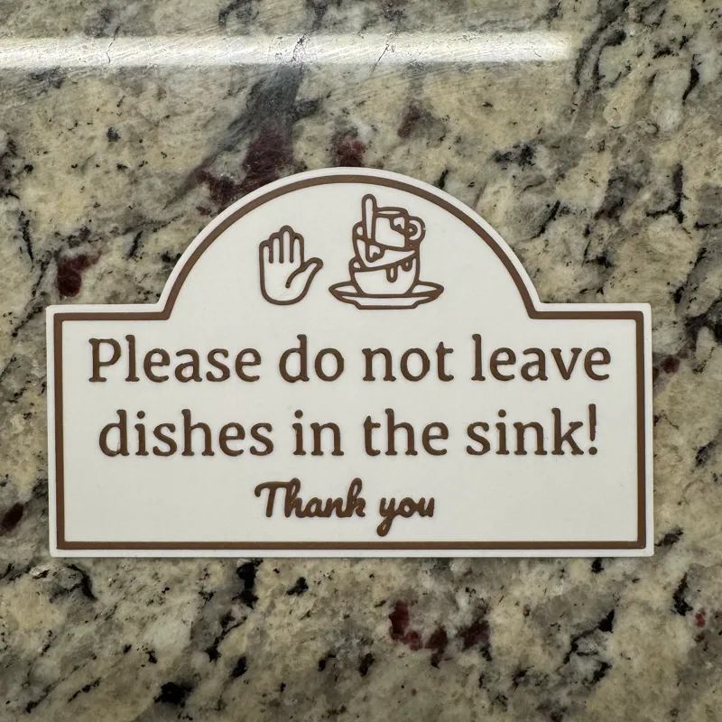 Please Do Not Leave Dishes in the Sink Sign