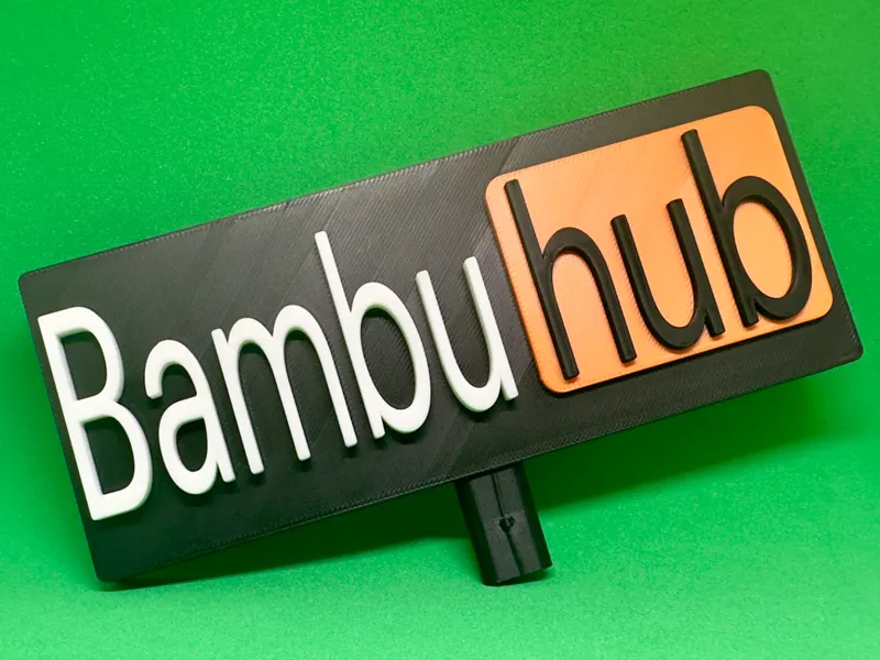 Bambu Hub Funny Sign P1/X1 Series