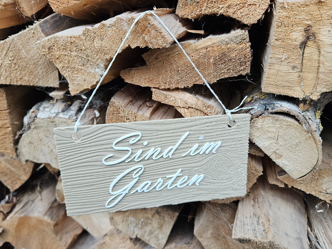 Schild Sind im Garten Holzoptik