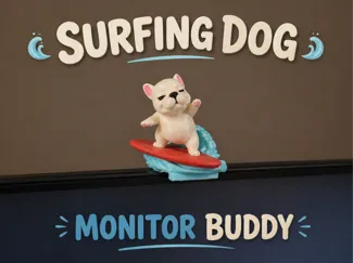 Surfer Dog - Monitor Buddy