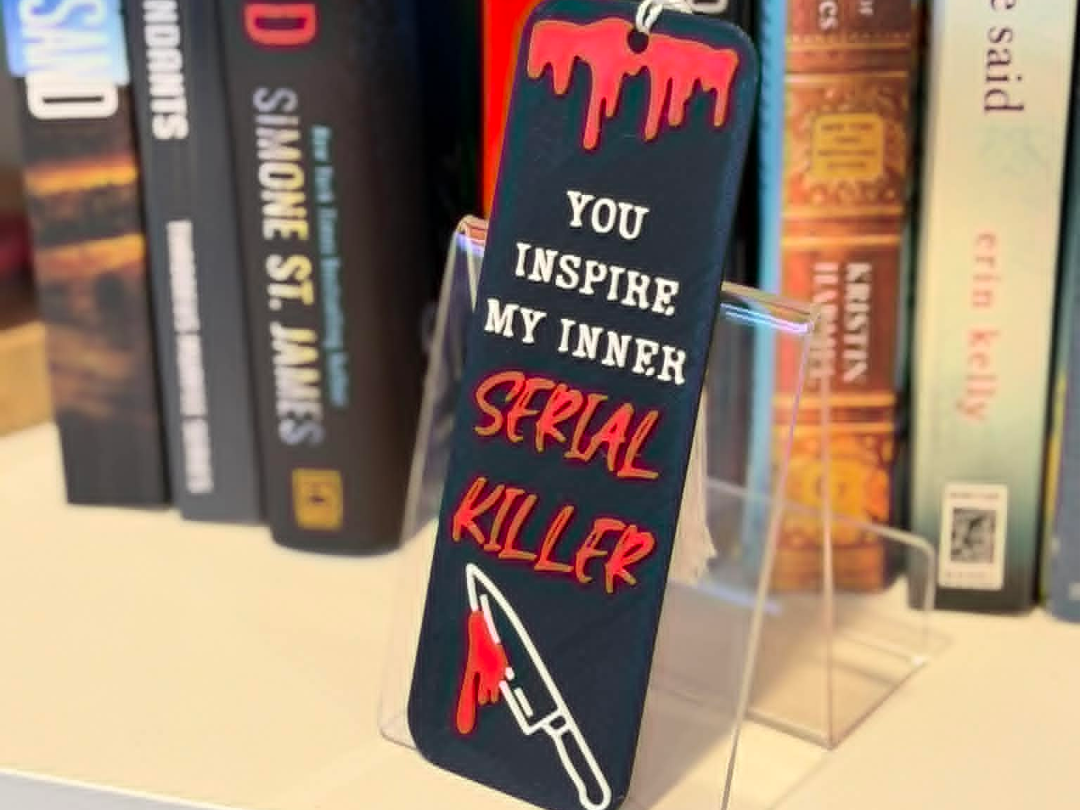 Bookmark - You Inspire My Inner Serial Killer