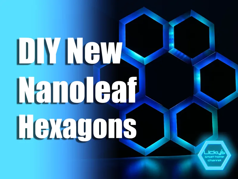 DIY New Nanoleaf Hexagons